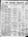 Chester Chronicle Saturday 09 January 1886 Page 1