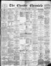 Chester Chronicle Saturday 13 March 1886 Page 1
