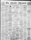 Chester Chronicle Saturday 07 August 1886 Page 1