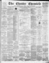 Chester Chronicle Saturday 13 November 1886 Page 1