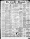 Chester Chronicle Saturday 28 January 1888 Page 1