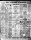 Chester Chronicle Saturday 18 August 1888 Page 1