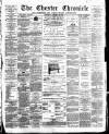 Chester Chronicle Saturday 12 January 1889 Page 1