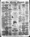 Chester Chronicle Saturday 16 March 1889 Page 1