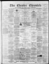 Chester Chronicle Saturday 22 March 1890 Page 1