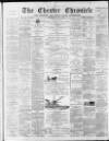 Chester Chronicle Saturday 31 May 1890 Page 1