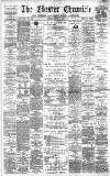Chester Chronicle Saturday 18 March 1893 Page 1