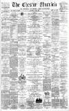Chester Chronicle Saturday 27 May 1893 Page 1
