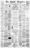 Chester Chronicle Saturday 04 November 1893 Page 1
