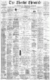 Chester Chronicle Saturday 30 December 1893 Page 1