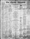 Chester Chronicle Saturday 21 July 1894 Page 1