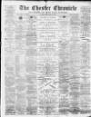 Chester Chronicle Saturday 12 February 1898 Page 1