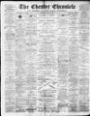 Chester Chronicle Saturday 12 March 1898 Page 1