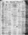 Chester Chronicle Saturday 26 April 1902 Page 1