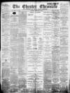 Chester Chronicle Saturday 12 February 1910 Page 1