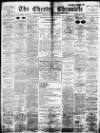 Chester Chronicle Saturday 18 February 1911 Page 1