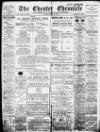 Chester Chronicle Saturday 18 March 1911 Page 1