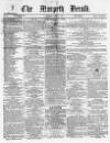 Morpeth Herald Saturday 09 January 1864 Page 1