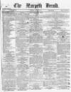 Morpeth Herald Saturday 23 January 1864 Page 1