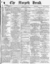 Morpeth Herald Saturday 23 April 1864 Page 1