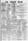 Morpeth Herald Saturday 29 April 1865 Page 1