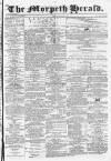 Morpeth Herald Saturday 18 January 1873 Page 1