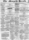 Morpeth Herald Saturday 25 March 1876 Page 1