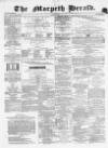 Morpeth Herald Saturday 17 June 1876 Page 1