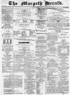 Morpeth Herald Saturday 30 September 1876 Page 1