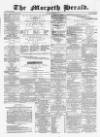 Morpeth Herald Saturday 18 November 1876 Page 1