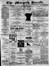 Morpeth Herald Saturday 31 May 1884 Page 1