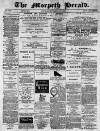 Morpeth Herald Saturday 26 September 1885 Page 1