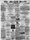 Morpeth Herald Saturday 21 November 1885 Page 1