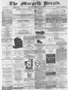 Morpeth Herald Saturday 13 February 1886 Page 1