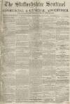 Staffordshire Sentinel Saturday 17 June 1854 Page 1