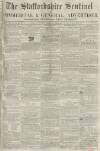 Staffordshire Sentinel Saturday 22 July 1854 Page 1