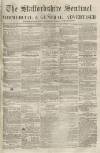 Staffordshire Sentinel Saturday 19 August 1854 Page 1
