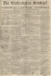 Staffordshire Sentinel Saturday 14 October 1854 Page 1