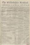 Staffordshire Sentinel Saturday 23 December 1854 Page 1