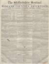 Staffordshire Sentinel Saturday 31 March 1855 Page 1
