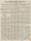 Staffordshire Sentinel Saturday 14 April 1855 Page 1