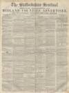 Staffordshire Sentinel Saturday 16 June 1855 Page 1