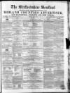 Staffordshire Sentinel Saturday 12 April 1856 Page 1