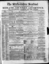 Staffordshire Sentinel Saturday 21 June 1856 Page 1