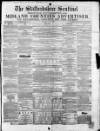Staffordshire Sentinel Saturday 26 July 1856 Page 1