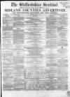Staffordshire Sentinel Saturday 06 December 1856 Page 1