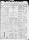 Staffordshire Sentinel Saturday 09 October 1858 Page 1
