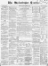 Staffordshire Sentinel Saturday 01 September 1860 Page 1