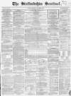 Staffordshire Sentinel Saturday 08 September 1860 Page 1