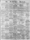 Staffordshire Sentinel Saturday 12 April 1879 Page 1